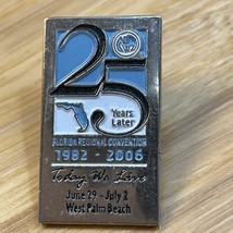 25 Years Today We Live Florida Regional Convention Lapel Pin Pinback KG - $185.49 MXN