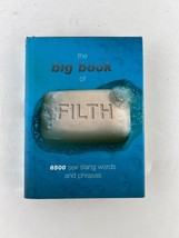 Big Book of Filth: 6500 Sex Slang Words and Phrases Hardcover Jonathon Green - £5.45 GBP