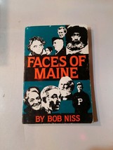 1981 &quot;Faces of Maine&quot;  by Bob Niss - HISTORY - FAMOUS PEOPLE - FIRST EDI... - £6.87 GBP