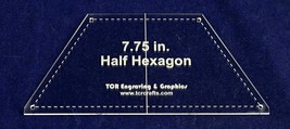 Half Hexagon 7.75&quot; with Seam, Center Guideline &amp; Guide Holes-Quilt Templ... - £19.14 GBP