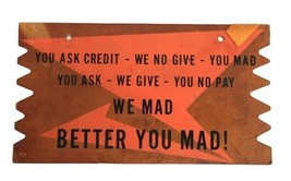\950&#39;s Novelty Plak Kard Postcard &quot;You Ask Credit... We Mad Better You M... - $9.99