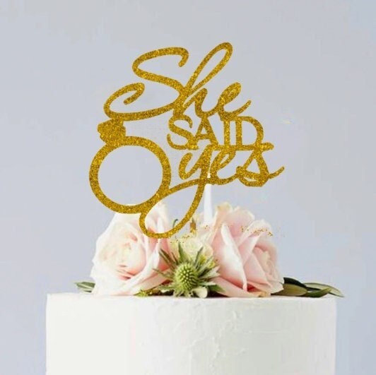 She Said Yes! Cake Topper || Engagement Party | Bridal Shower Cake Topper - $7.00