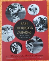 Babe Didrikson Zaharias : The Making of a Champion by Russell Freedman paperback - £3.90 GBP