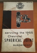 Vintage Servicing The 1955 Chevrolet Spherical Joint Suspension Manual Car - $10.99