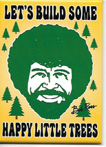 Bob Ross Joy of Painting Let&#39;s Build Happy Little Trees Refrigerator Magnet NEW - £3.15 GBP