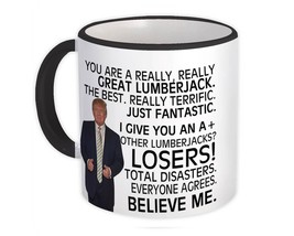 Lumberjack Funny Trump : Gift Mug Great Lumberjack Birthday Christmas Jobs - £12.78 GBP
