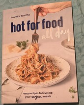 Hot for Food All Day: Easy Recipes to Level Up Your Vegan Meals Cookbook  - $8.00