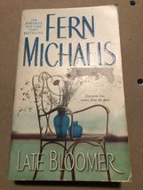Late Bloomer - paperback, Fern Michaels, 9780743457934 - €1,66 EUR