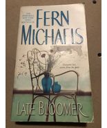 Late Bloomer - paperback, Fern Michaels, 9780743457934 - €1,65 EUR