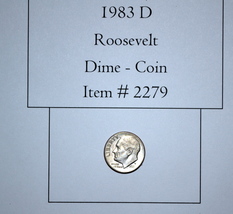 1983 D Roosevelt Dime, # 2279, Roosevelt Dimes, rare dimes, vintage dime... - $15.10