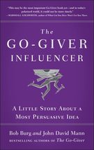 The Go-Giver Influencer: A Little Story About a Most Persuasive Idea (Go... - £7.78 GBP