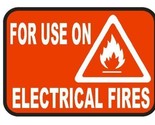 For Use On Electrical Fires Electrician Safety Sign Sticker Decal Label ... - $1.95+