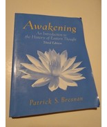 Awakening: An Introduction to the History of Eastern Thought by Bresnan,... - £27.47 GBP