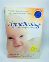 HypnoBirthing: The Mongan Method: a natural approach to a safe, easier, ... - £11.68 GBP