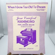Vintage Sheet Music, When I Grow Too Old to Dream by Hammerstein and Romberg - £15.91 GBP