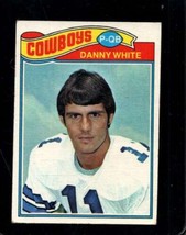 1977 Topps #284 Danny White Good (Rc) Cowboys *X109480 - £2.11 GBP