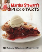 Martha Stewarts New Pies and Tarts : 150 Recipes Old Fashioned &amp; Modern Favorite - £23.72 GBP