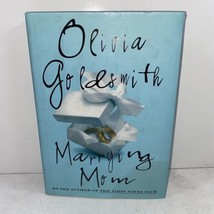 Marrying Mom SIGNED by Olivia Goldsmith 1996 Hardcover 1ST/1ST - £17.02 GBP