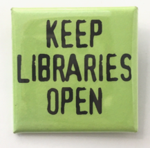 Vintage KEEP LIBRARIES OPEN Button Pin 1.5&quot; Square Pinback - £6.27 GBP