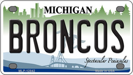 Broncos Michigan Novelty Mini Metal License Plate Tag - $14.95