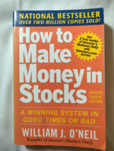 How to Make Money in Stocks: a Winning System in Good Times and Bad, Fou... - £7.41 GBP
