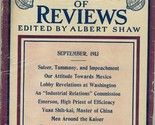 The American Review of Reviews September 1913  - $19.78