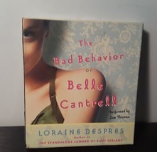 The Bad Behavior of Belle Cantrell di Loraine Despres (2005, CD, abbrevi... - £11.81 GBP