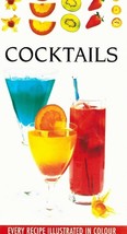 COCKTAILS Every Recipe Illustrated in Colour, NEW - Softcover - $17.14