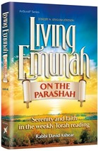 Artscroll Living Emunah on the Parashah Brand New Hardcover Edition - £20.97 GBP