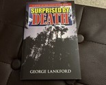 Surprised by Death : A Novel of Arkansas in the 1840s, Paperback Signed ... - $19.80