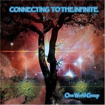 Connecting to the Infinite by One World Group (CD, May-2007, Jewish Musi... - £5.50 GBP