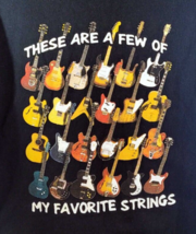Playin Guitar A Few Of My Favorite Strings Size Xl Graphic T-Shirt Tee Black - £10.07 GBP