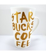 Starbucks Tall Coffee Mug 16 oz White Gold Lettering Starbucks Coffee 2015 - £12.11 GBP