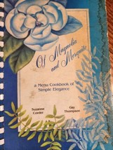 Of Magnolia and Mesquite Menu Cookbook signed by Suzanne Corder Mississi... - £26.33 GBP