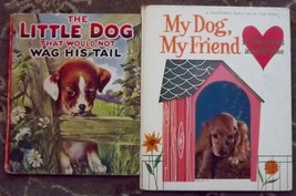 The Little Dog That Would Not Wag His Tail, My Dog My Friend In Pictures &amp; Rhyme - £10.21 GBP