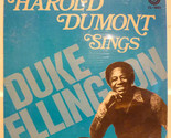 Harold Dumont Sings Duke Ellington [Vinyl] - £16.06 GBP