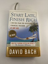 Start Late, Finish Rich: A No-Fail Plan for Achieving Financial Freedom at Any A - £5.21 GBP