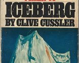 Iceberg [Mass Market Paperback] Clive Cussler - $2.93