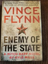 A Mitch Rapp Novel Ser.: Enemy of the State by Vince Flynn and Kyle Mills (2017… - $5.36