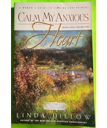 Vtg Calm My Anxious Heart: A Woman&#39;s Guide to Finding Contentment (PB 1998) - $3.84