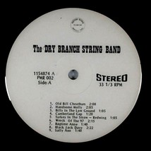 The Dry Branch String Band - The Dry Branch String Band [12" Vinyl 33 rpm LP] image 2
