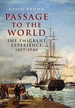 Passage to the World by Kevin Brown [Hardcover]New Book. - £9.45 GBP