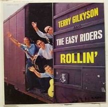 Rollin&#39; Terry Gilkyson and The Easy Riders - £10.87 GBP