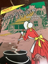 COOK BOOKLET, HILLBILLY COOKIN, MOUNTAINEER STYLE - $0.75