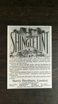 Vintage 1909 Shingletint House Shingles Berry Brothers Limited Original Ad 721 - £5.22 GBP
