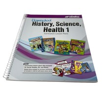 Abeka History, Science, Health 1 Curriculum Lesson Plans Spiralbound Book - $39.59