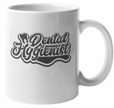 Dental Hygienist. Best Coffee &amp; Tea Mug For Male Or Female Dentist, Oral Hygieni - £15.81 GBP+