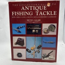 Collectors Guide to Antique Fishing Tackle by Silvio Calabi Hardback Boo... - $20.24