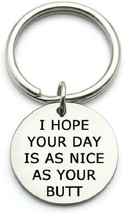 XYBAGS I Hope Your Day is As Nice As Your Butt Keychain Gift, Romantic G... - $33.99