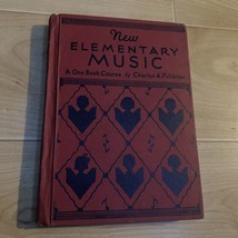 1936 NEW ELEMENTARY MUSIC One Book Course Hardcover Book by CHARLES A. F... - $7.13